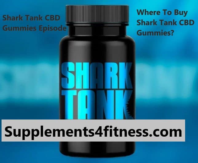 Where To Buy Shark Tank CBD Gummies? Episode!