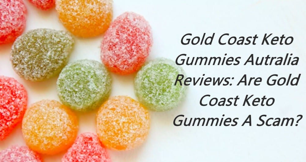 Gold Coast Keto Gummies Australia
