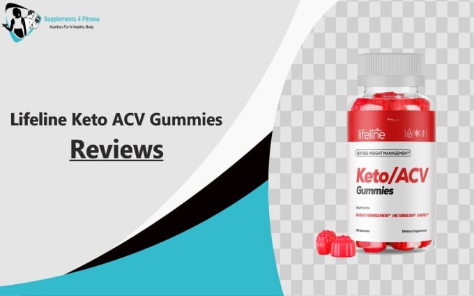 Lifeline Keto ACV Gummies Reviews