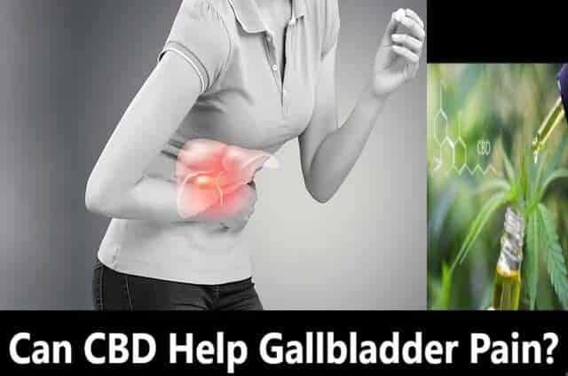 Can CBD Help Gallbladder Pain