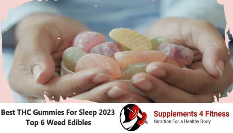 Best THC Gummies For Sleep