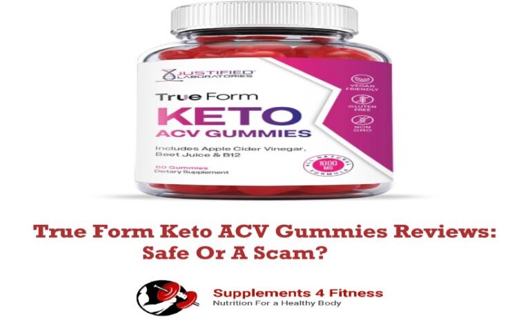 True Form Keto ACV Gummies Reviews Safe Or A Scam 