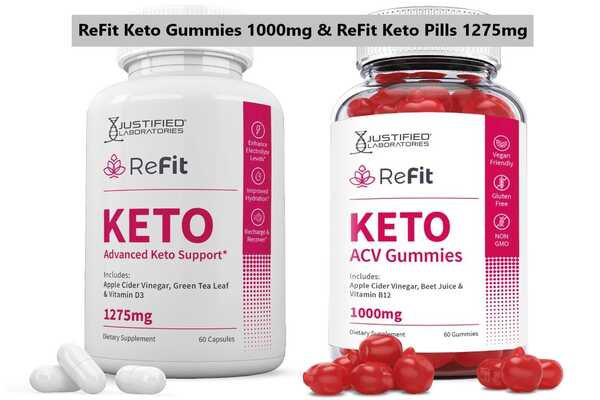 ReFit Keto Gummies 1000mg & ReFit Keto Pills 1275mg
