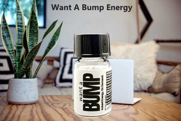 Want A Bump Energy