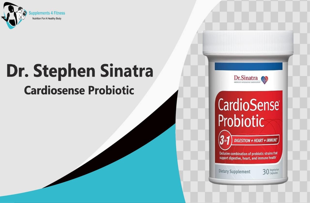 Dr. Stephen Sinatra Cardiosense Probiotic: A Comprehensive Guide