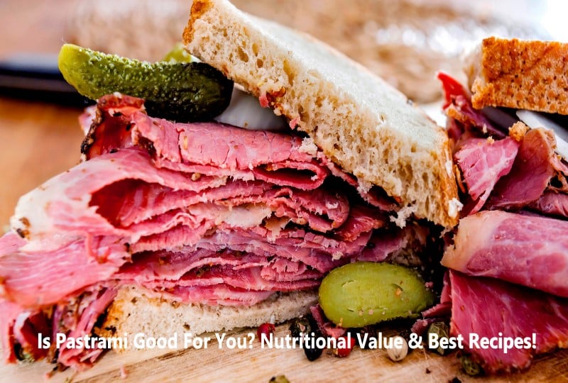 Is Pastrami Good For You